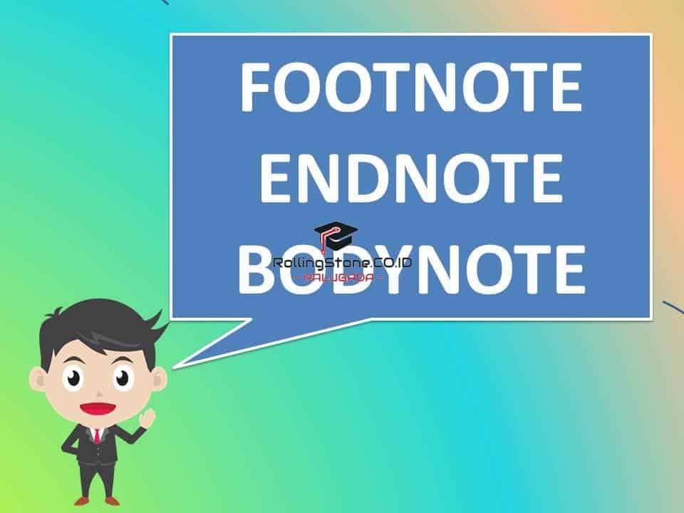 Perbedaan-Footnote-Endnote-dan-Bodynote